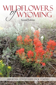 Paperback Wildflowers of Wyoming: Second Edition Book