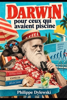 Paperback Darwin pour ceux qui avaient piscine [French] Book