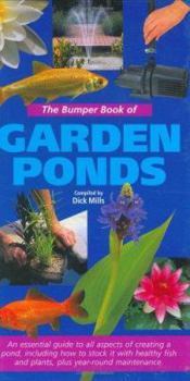 Hardcover The Bumper Book of Garden Ponds: An Essential Guide Book