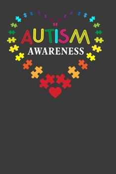 Autism Awareness: This Nice and Perfect Notebook For Autistic Boys and Girls. Cute Cream Paper 6*9 Inch With 100 Pages Notebook For Writing Daily Routine, Journal and Hand Note