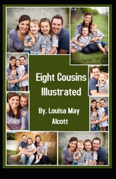 Paperback Eight Cousins Illustrated Book