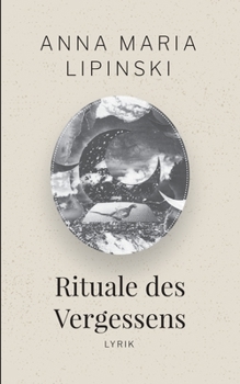 Paperback Rituale des Vergessens: Lyrik [German] Book
