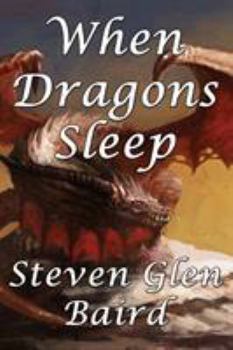 Paperback When Dragons Sleep Book
