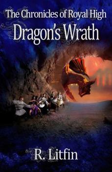Paperback The Chronicles of Royal High: Dragon's Wrath Book