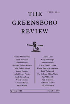 Paperback The Greensboro Review: Number 109, Spring 2021 Book