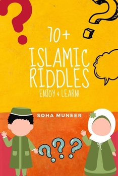 Paperback 70+ Islamic Riddles: Enjoy and Learn Book