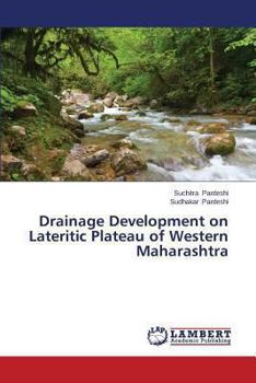 Paperback Drainage Development on Lateritic Plateau of Western Maharashtra Book
