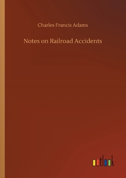 Paperback Notes on Railroad Accidents Book