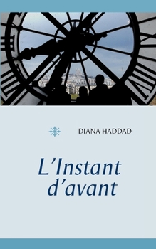 Paperback L'Instant d'avant [French] Book