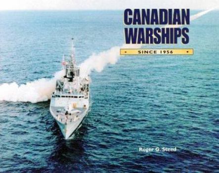 Hardcover Canadian Warships Since 1956 Book