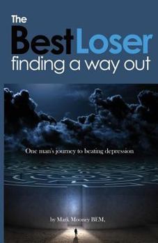 Paperback The Best Loser: Finding a Way Out Book