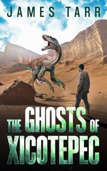 The Ghosts of Xicotepec (Echoes of Pangaea Book 3) - Book #3 of the Echoes of Pangaea