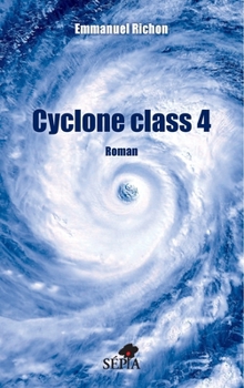 Paperback Cyclone class 4: Roman (French Edition) [French] Book