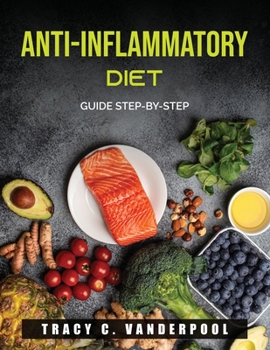 Paperback Anti-Inflammatory Diet: guide step-by-step Book