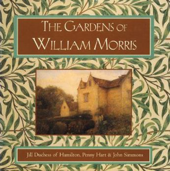 Hardcover The Gardens of William Morris Book