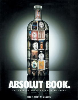 Paperback Absolut Book.: The Absolut Vodka Advertising Story Book