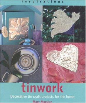 Paperback Tinwork: Decorative Tin Craft Projects for the Home Book