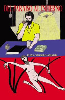 Paperback Del Paraiso Al Infierno [Spanish] Book