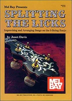 Spiral-bound Splitting the Licks/Banjo - 5 String: Intermediate Book