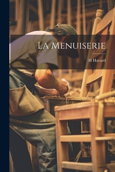 Paperback La Menuiserie [French] Book