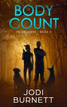 Body Count - Book #2 of the FBI-K9