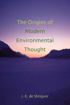 Paperback The Origins of Modern Environmental Thought: Book