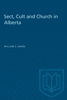 Paperback Sect, Cult, and Church in Alberta Book