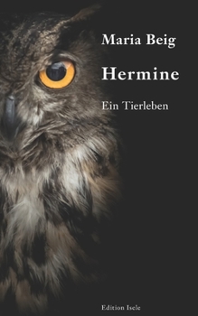 Paperback Hermine: Ein Tierleben [German] Book