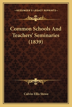 Common Schools and Teachers' Seminaries