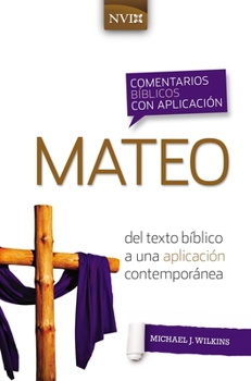 Paperback Comentario Bíblico Con Aplicación NVI Mateo: del Texto Bíblico a Una Aplicación Contemporánea [Spanish] Book