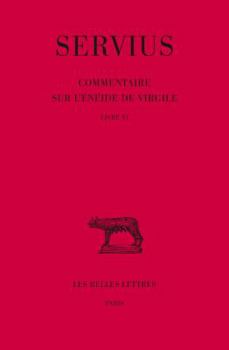 Paperback Servius, Commentaire Sur l'Eneide de Virgile: Livre VI [French] Book