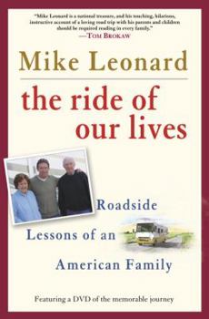 Hardcover The Ride of Our Lives: Roadside Lessons of an American Family Book