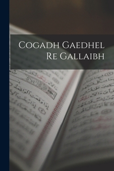 Paperback Cogadh Gaedhel Re Gallaibh [Romanian] Book