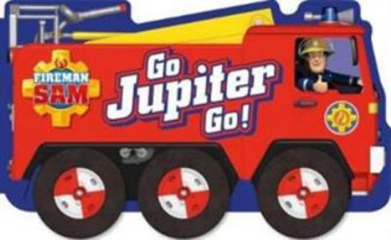 Board book Fireman Sam Go Jupiter Go Wheel Book