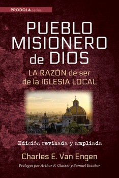 Paperback Pueblo Misionero de Dios: La razón de ser de la iglesia local [Spanish] Book