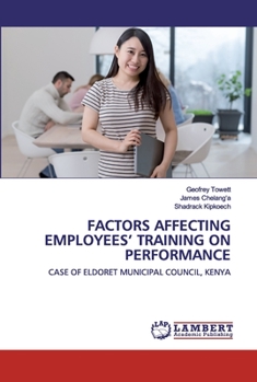Paperback Factors Affecting Employees' Training on Performance Book
