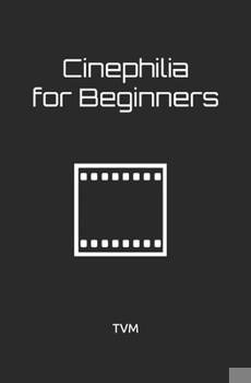 Paperback Cinephilia for Beginners Book