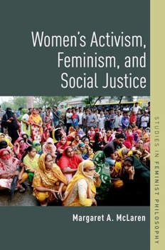 Hardcover Women's Activism, Feminism, and Social Justice Book