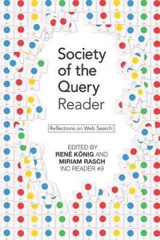 Society of the Query Reader: Reflections on Web Search