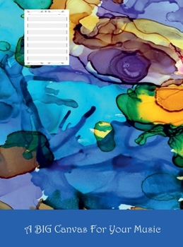 BIG Canvas for Your Music : 8.5 X 11 Hardcover - a Great Way to Write Your Award-Winning Piece
