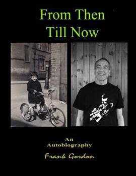 Paperback From Then Till Now An Autobiography Book