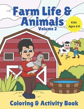 Paperback Farm Life & Animals Volume 2 Coloring and Activity Book: Farm Animals Farm Crops Farm Life Coloring, Mazes, word search, drawing, word scramble, jokes Book