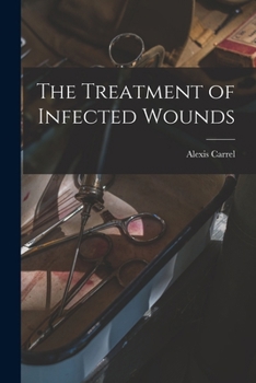 Paperback The Treatment of Infected Wounds Book