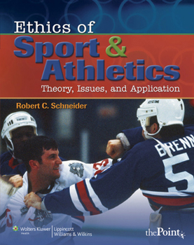 Paperback Ethics of Sport and Athletics: Theory, Issues, and Application Book