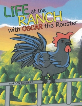 Paperback Life at the Ranch with Oscar the Rooster Book