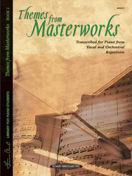 Paperback Themes from Masterworks, Bk 2: Transcribed for Piano from Vocal and Orchestral Repertoire Book