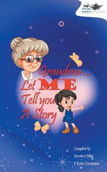 Paperback Grandma... Now Let Me Tell You a Story Book