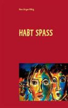 Paperback Habt Spass [German] Book