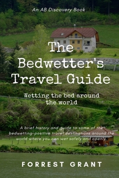 Paperback The Bedwetter's Travel Guide Book