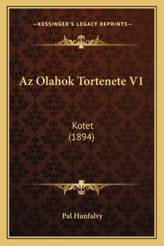 Paperback Az Olahok Tortenete V1: Kotet (1894) [Hungarian] Book